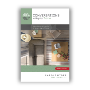Conversations with Your Home: Revised Edition