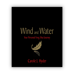 Wind & Water: Your Personal Feng Shui Journey